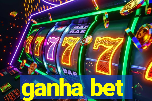 ganha bet