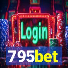 795bet