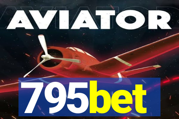 795bet