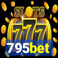 795bet