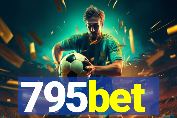 795bet