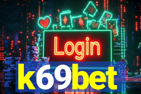 k69bet