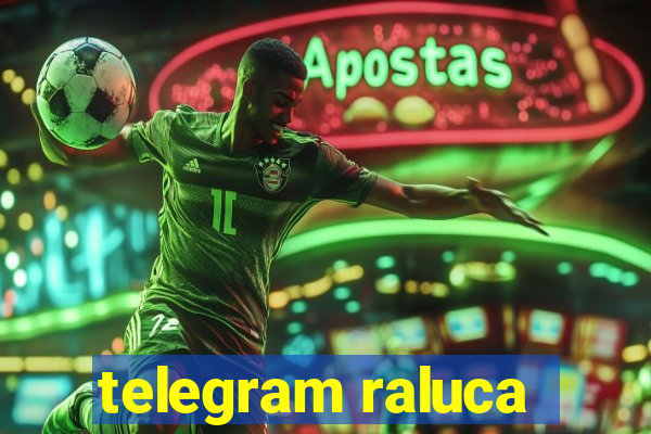 telegram raluca