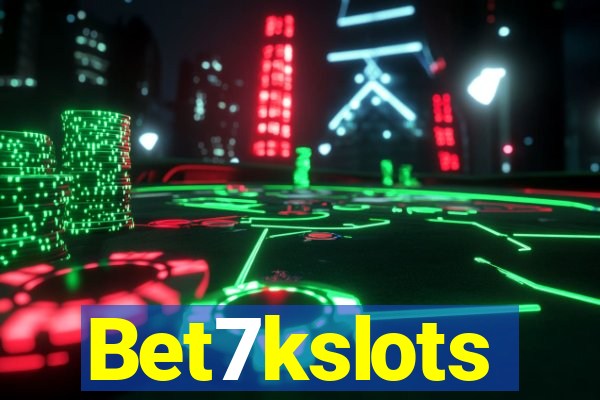 Bet7kslots