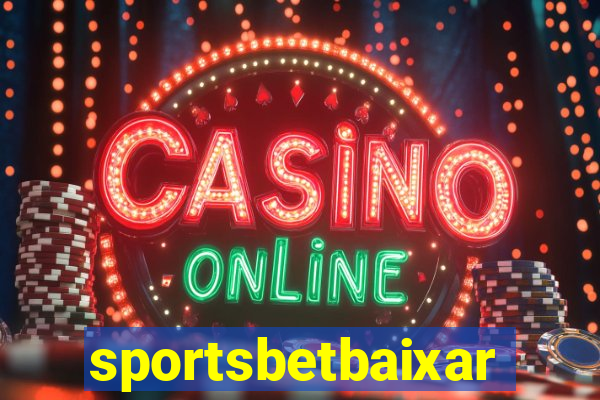 sportsbetbaixar