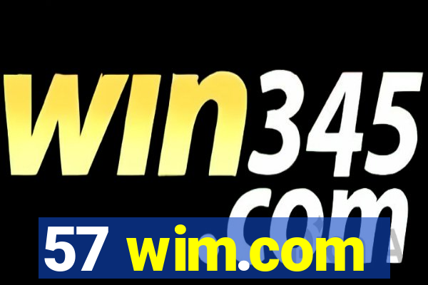 57 wim.com
