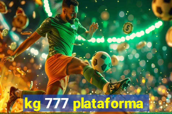 kg 777 plataforma