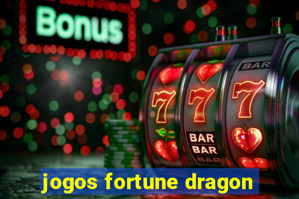 jogos fortune dragon
