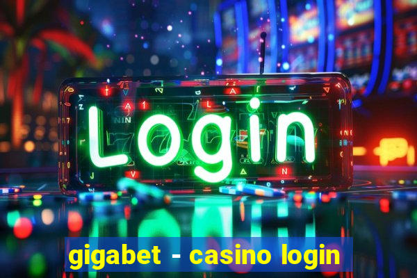 gigabet - casino login