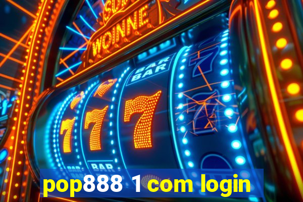 pop888 1 com login