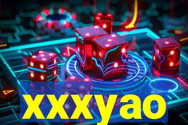 xxxyao