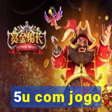 5u com jogo