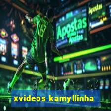 xvideos kamyllinha