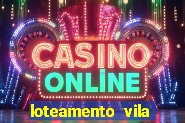 loteamento vila nova carpina