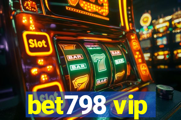 bet798 vip