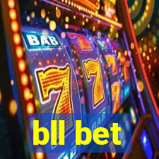 bll bet