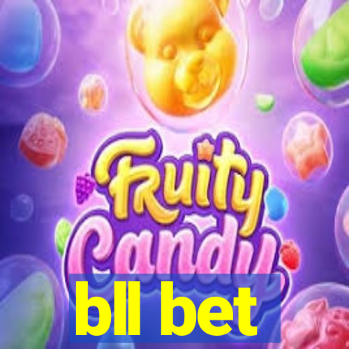 bll bet