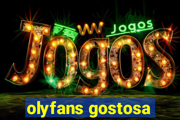 olyfans gostosa