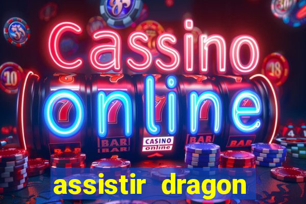 assistir dragon ball gt