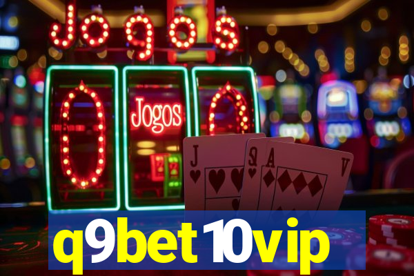 q9bet10vip