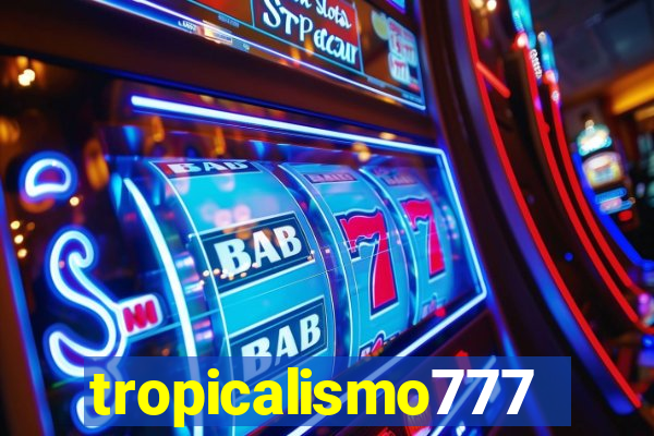 tropicalismo777lg.com