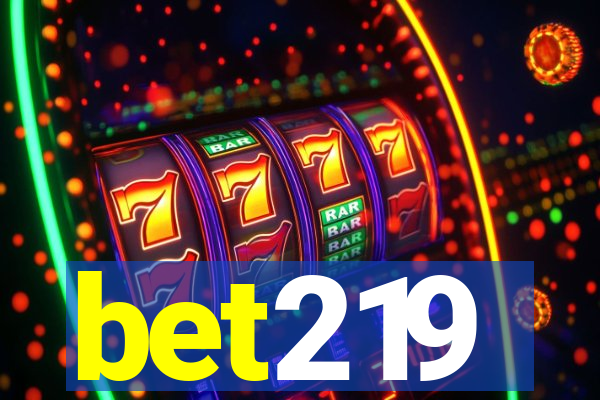 bet219