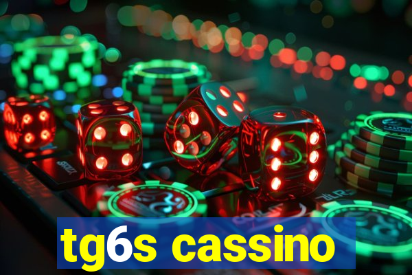 tg6s cassino