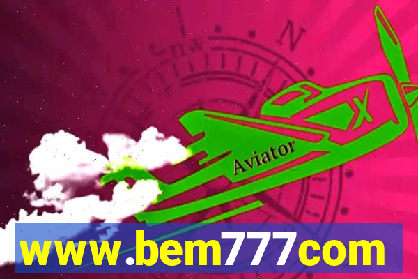 www.bem777com