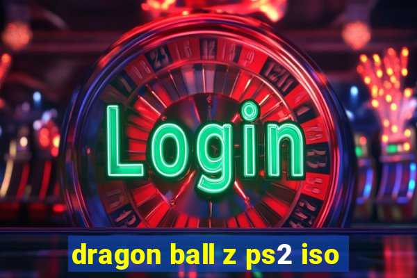 dragon ball z ps2 iso