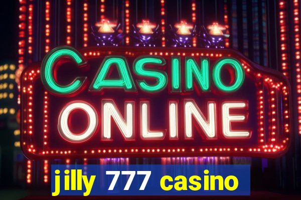 jilly 777 casino