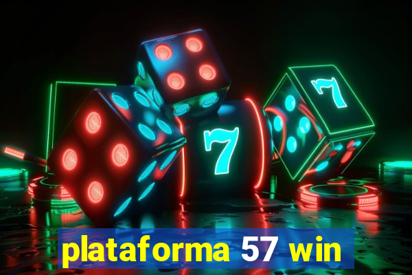 plataforma 57 win
