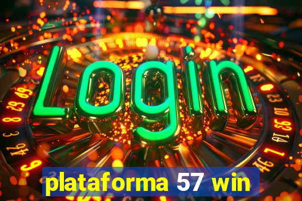 plataforma 57 win