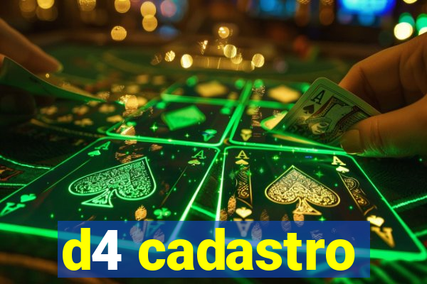 d4 cadastro