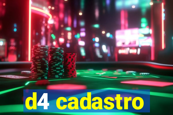 d4 cadastro