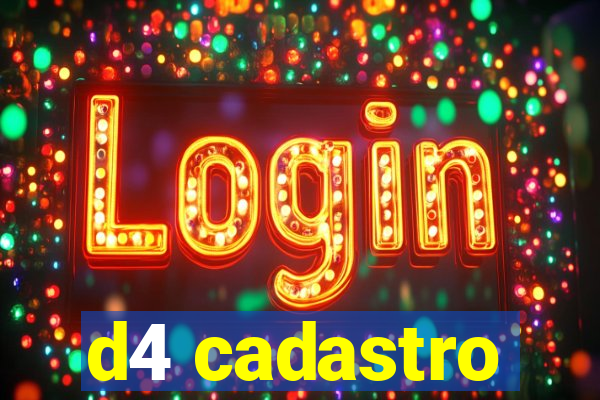 d4 cadastro