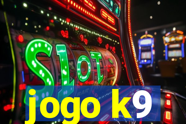 jogo k9