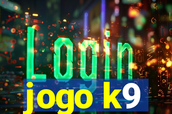 jogo k9