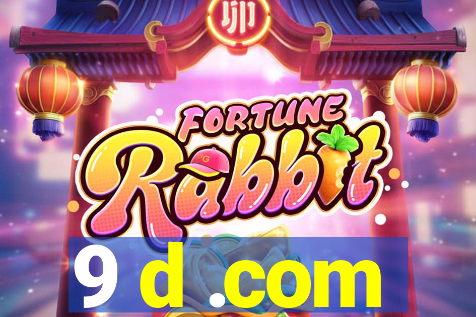9 d .com