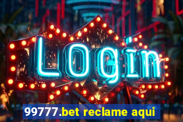 99777.bet reclame aqui