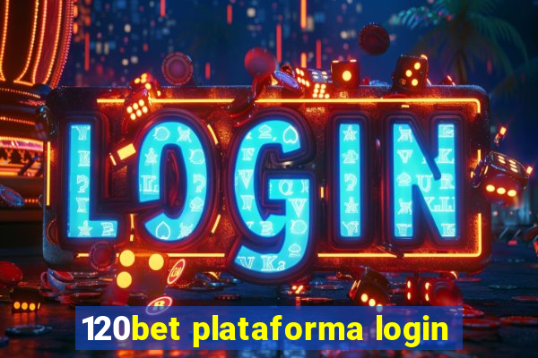 120bet plataforma login