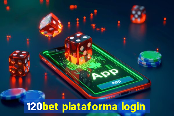 120bet plataforma login