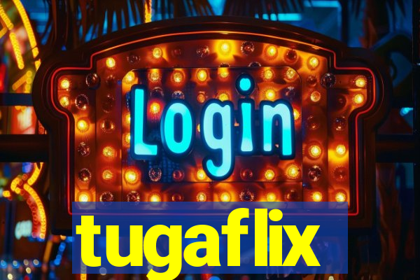 tugaflix