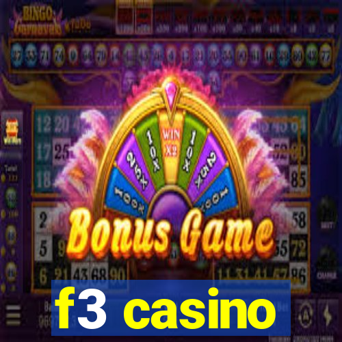 f3 casino