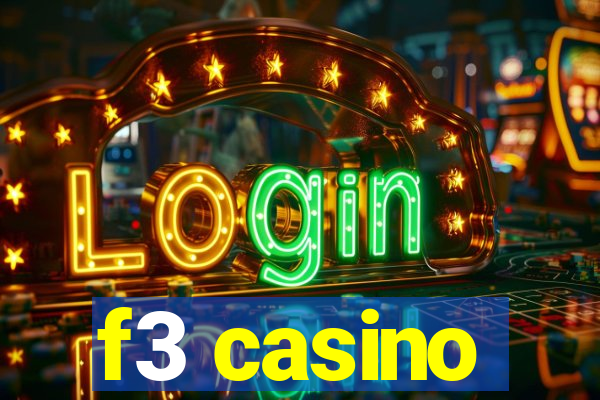 f3 casino