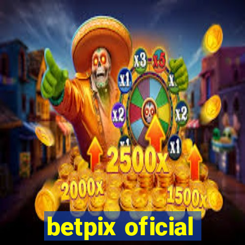 betpix oficial