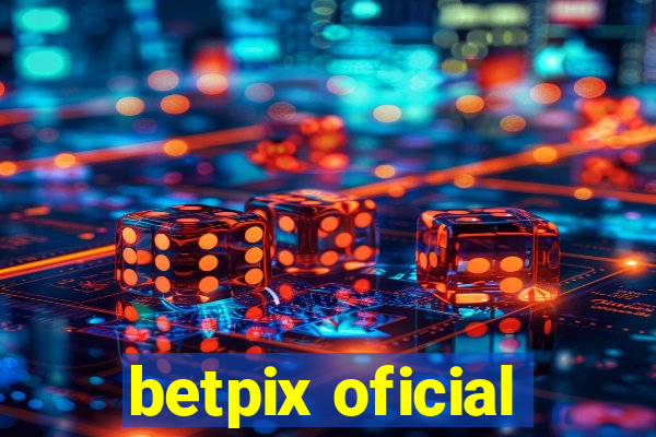 betpix oficial