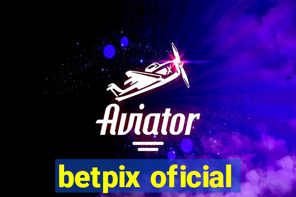 betpix oficial