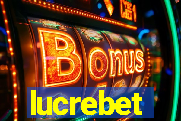 lucrebet