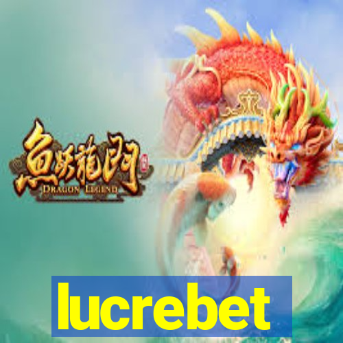 lucrebet