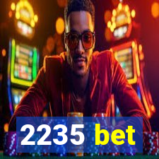 2235 bet
